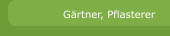 Gärtner, Pflasterer